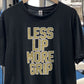 Less Lip More Grip Tee
